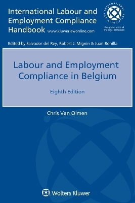Labour and Employment Compliance in Belgium - Chris Van Olmen