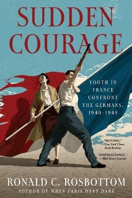 Sudden Courage - Ronald C Rosbottom