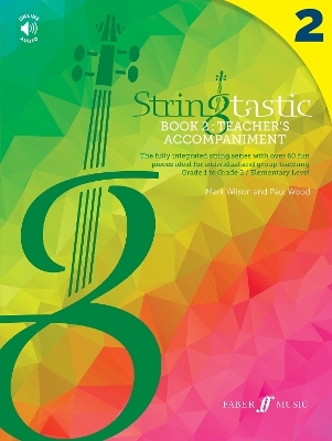 Stringtastic Book 2: Teacher&rsquo;s Accompaniment - Mark Wilson, Paul Wood