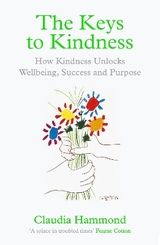 The Keys to Kindness - Hammond, Claudia