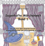 Sagenhafte M&auml;rchenwelt - Christl Fischer