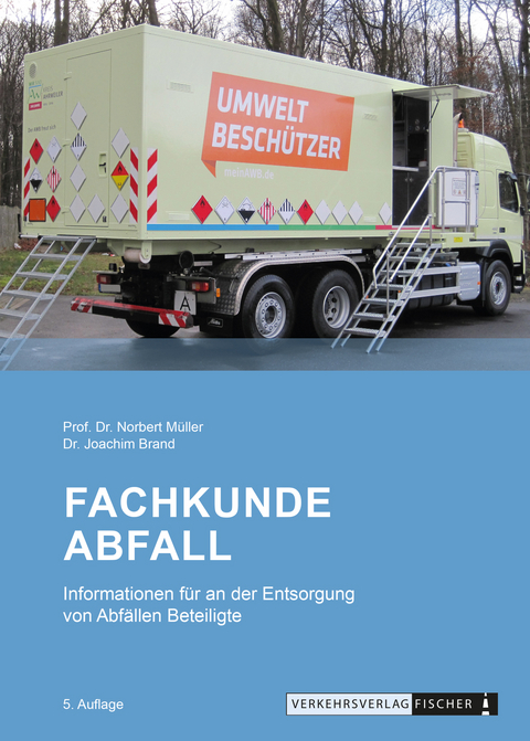 Fachkunde Abfall - Prof. Dr. Norbert M&uuml;ller, Dr. Joachim Brand