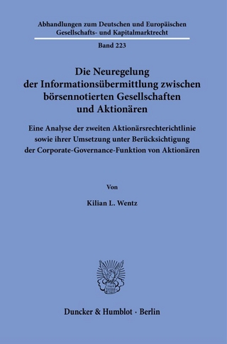 Die Neuregelung der Informationsübermittlung zwischen börsennotierten Gesellschaften und Aktionären.