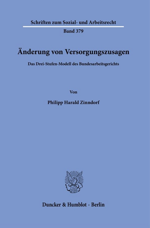 &Auml;nderung von Versorgungszusagen. - Philipp Harald Zinndorf