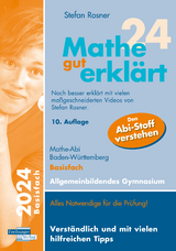 Mathe gut erkl&auml;rt 2024 Basisfach Baden-W&uuml;rttemberg Gymnasium - Stefan Rosner