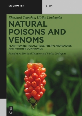 Natural Poisons and Venoms - Eberhard Teuscher, Ulrike Lindequist