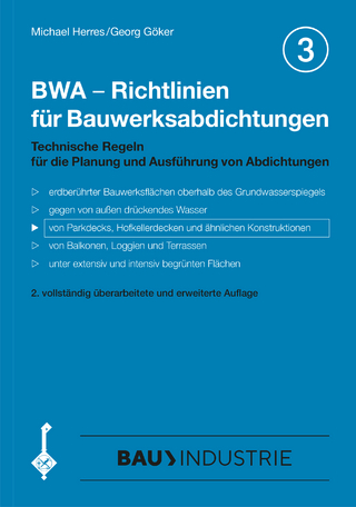 BWA - Richtlinien für Bauwerksabdichtungen