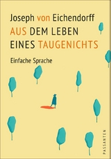 Aus dem Leben eines Taugenichts - Joseph Von Eichendorff