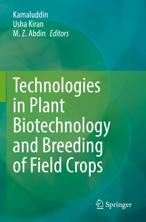 Technologies in Plant Biotechnology and Breeding of Field Crops - 