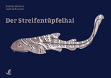 Der Streifent&uuml;pfelhai - Kadisha Belfiore