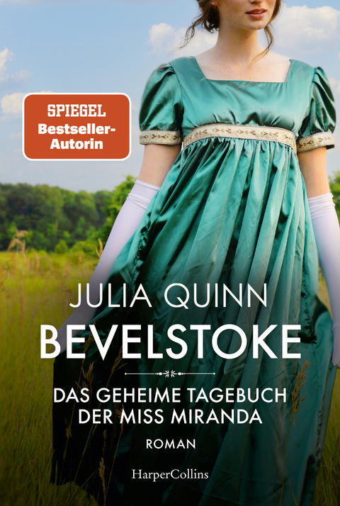 Bevelstoke &ndash; Das geheime Tagebuch der Miss Miranda - Julia Quinn