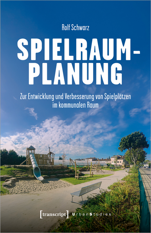 Spielraumplanung - Rolf Schwarz