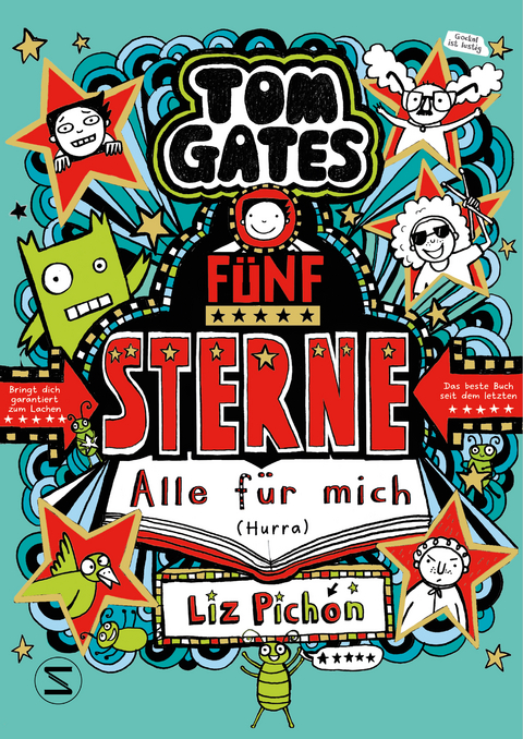 Tom Gates. F&uuml;nf Sterne - Alle f&uuml;r mich (Hurra) - Liz Pichon