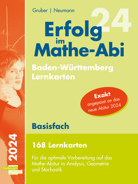 Erfolg im Mathe-Abi 2024, 168 Lernkarten Basisfach Allgemeinbildendes Gymnasium Baden-W&uuml;rttemberg - Helmut Gruber, Robert Neumann