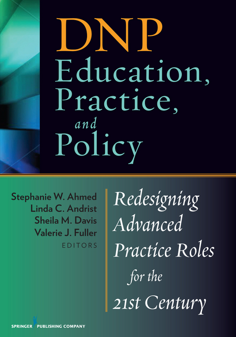DNP Education, Practice, and Policy - 