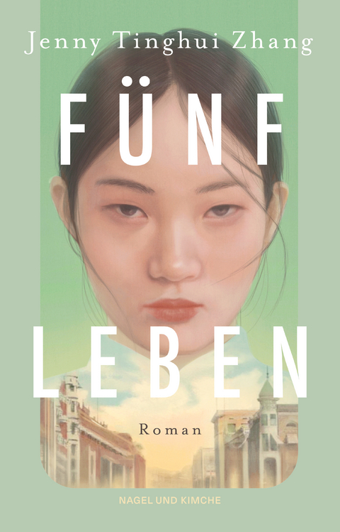 Fünf Leben - Jenny Tinghui Zhang