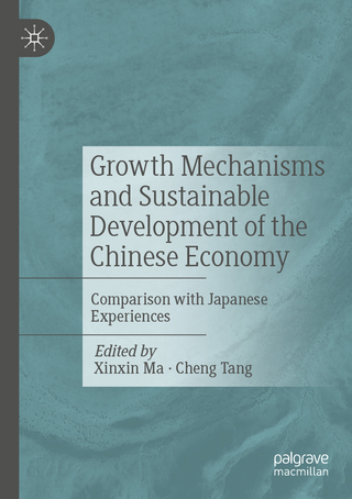 Growth Mechanisms and Sustainable Development of the Chinese Economy