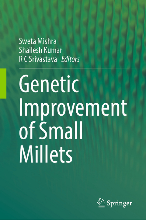 Genetic improvement of Small Millets - 
