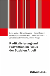 Radikalisierung und Pr&auml;vention im Fokus der Sozialen Arbeit - 
