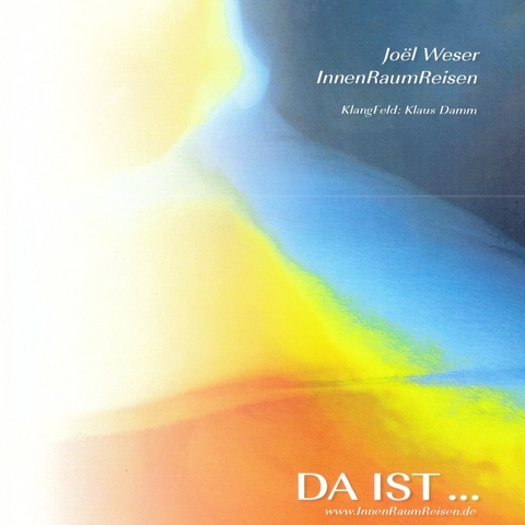 Da ist ... - Jo&euml;l Weser