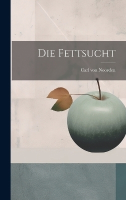 Die Fettsucht - 