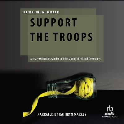 Support the Troops - Katharine M Millar