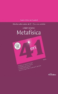 Metafísica 4 En 1: Vol. I - Conny Méndez