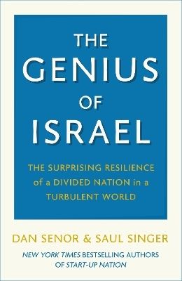 The Genius of Israel - Dan Senor, Saul Singer