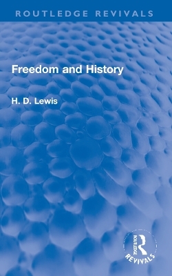 Freedom and History - H. D. Lewis