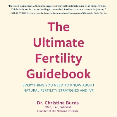 The Ultimate Fertility Guidebook - Dr Christina Burns