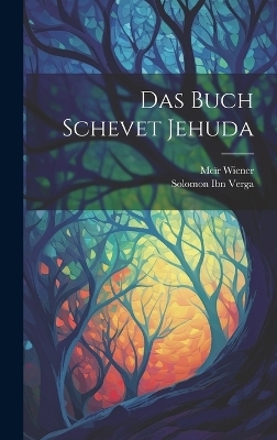 Das Buch Schevet Jehuda