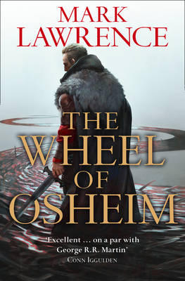 Wheel of Osheim -  Mark Lawrence