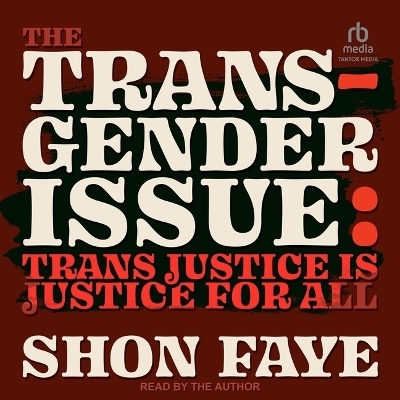 The Transgender Issue - Shon Faye