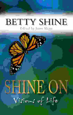 Shine On -  Betty Shine