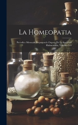 La Homeopatia -  Anonymous
