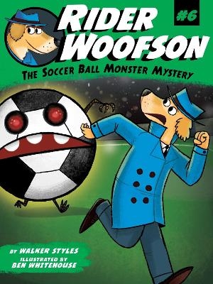 The Soccer Ball Monster Mystery - Walker Styles