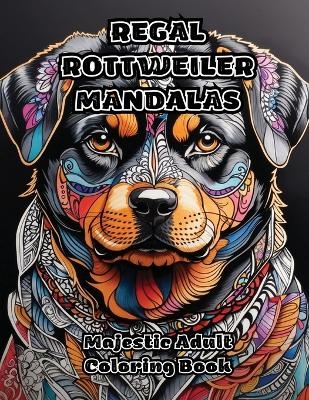 Regal Rottweiler Mandalas -  Colorzen