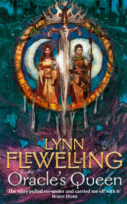 Oracle's Queen -  Lynn Flewelling