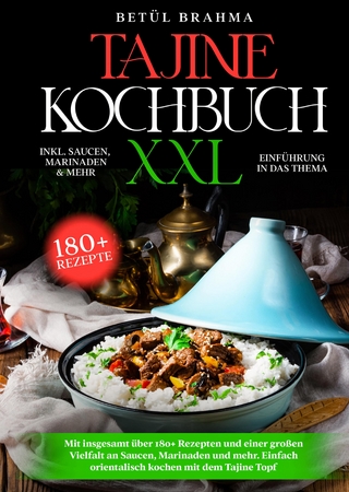 Tajine Kochbuch XXL