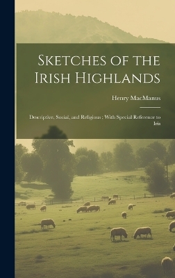 Sketches of the Irish Highlands