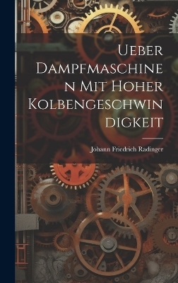 Ueber Dampfmaschinen Mit Hoher Kolbengeschwindigkeit