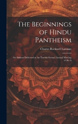The Beginnings of Hindu Pantheism