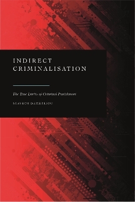 Indirect Criminalisation