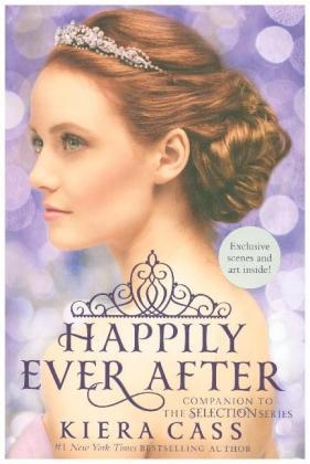 Happily Ever After: Companion to the Selection Series -  Kiera Cass