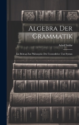 Algebra der Grammatik