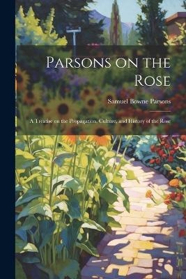 Parsons on the Rose