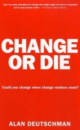 Change or Die