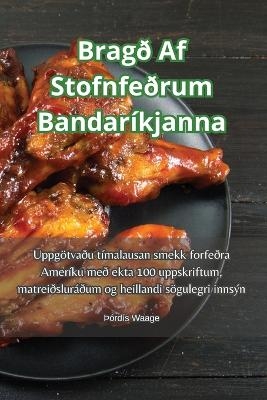 Bragð Af Stofnfeðrum Bandaríkjanna