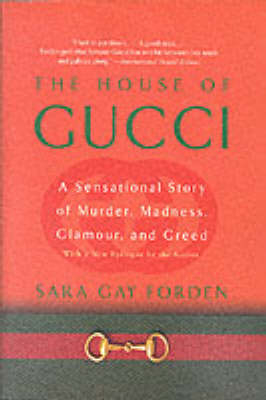 House of Gucci -  Sara Gay Forden