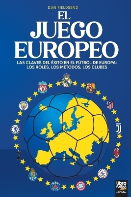 El Juego Europeo - Daniel Fieldsend